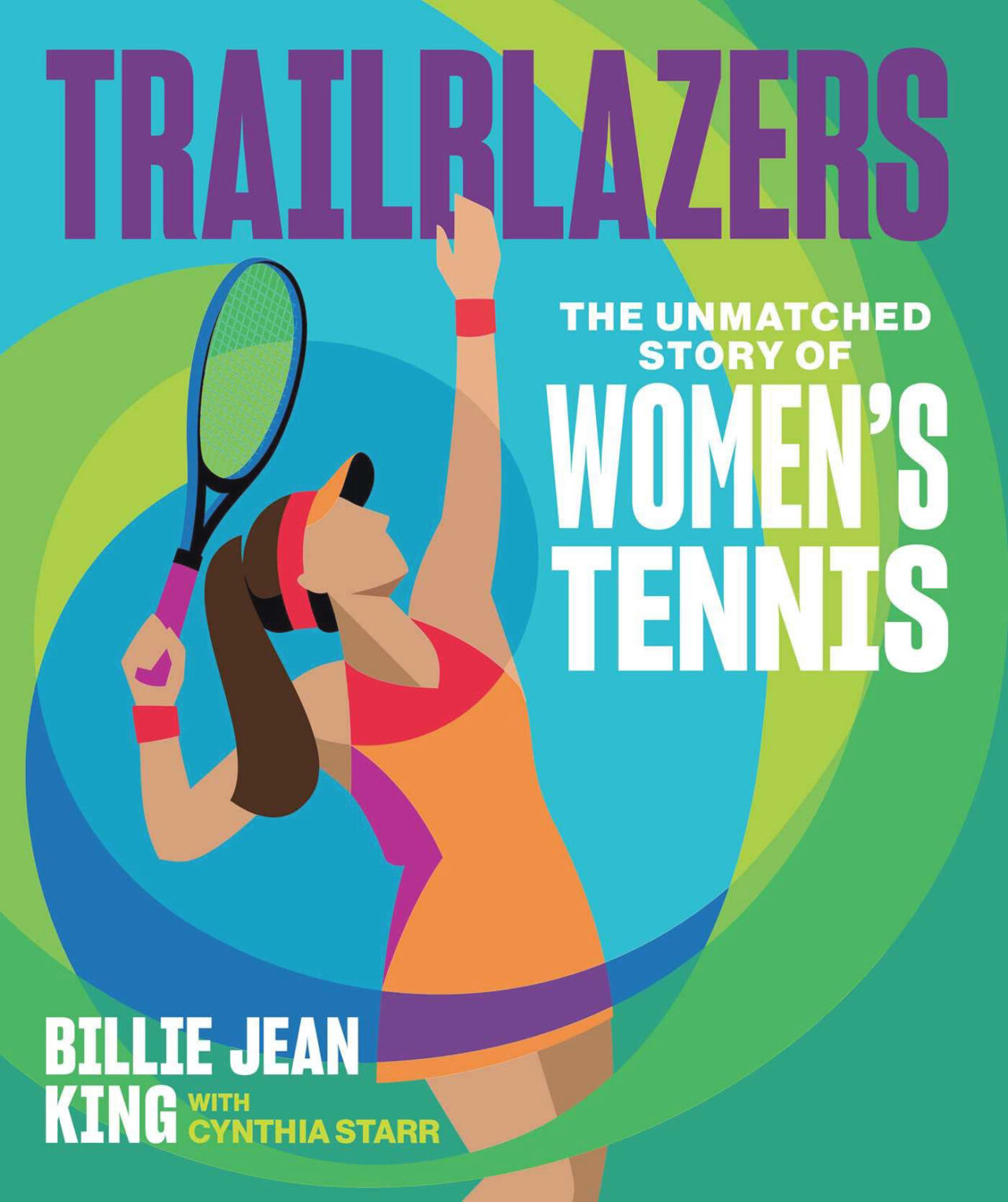 Trailblazers By Billie Jean King book cover illustration