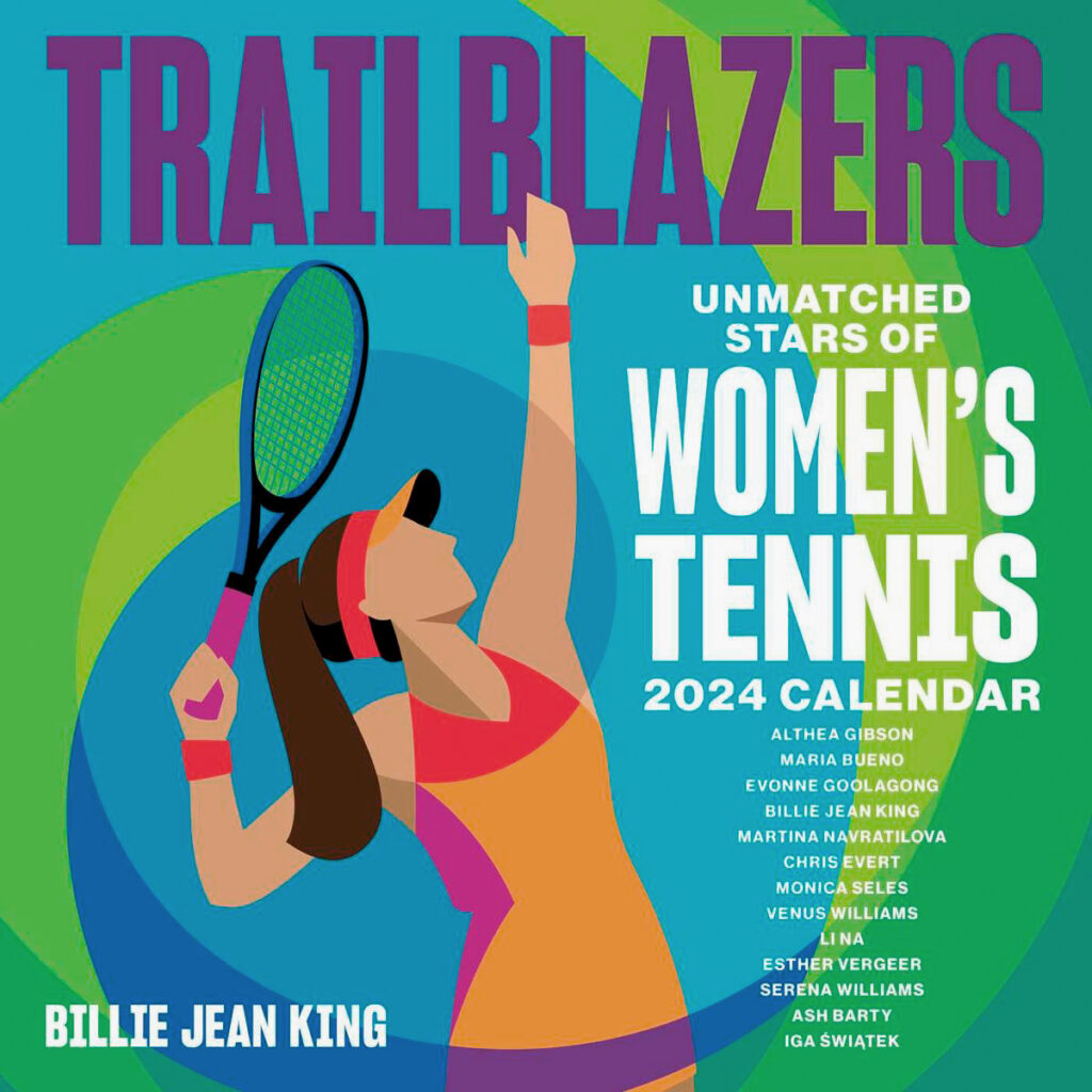 Trailblazers By Billie Jean King calendar illustration