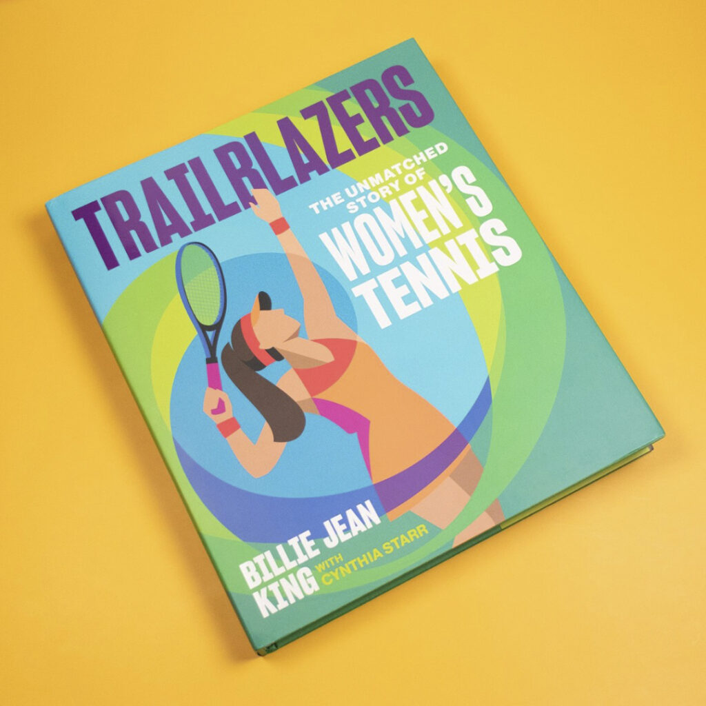 Trailblazers By Billie Jean King book
